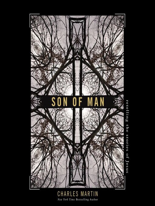 Title details for Son of Man by Charles Martin - Wait list